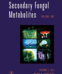 Handbook of Secondary Fungal Metabolites 3 Volume Set by Cole