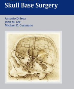 Handbook of Skull Base Surgery by Antonio Di Ieva