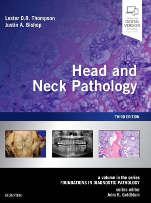 Head and Neck Pathology 3rd Edition by Thompson