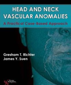 Head and Neck Vascular Anomalies by Richter
