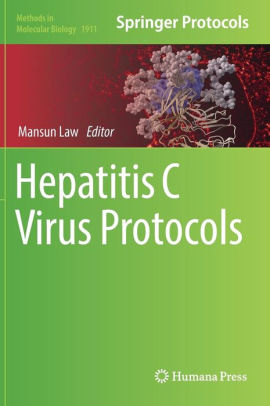 Hepatitis C Virus Protocols by Mansun Law