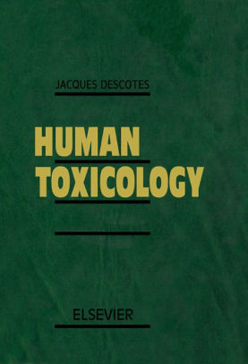 Human Toxicology by J. Descotes