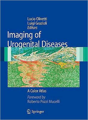Imaging of Urogenital Diseases by Lucio Olivetti