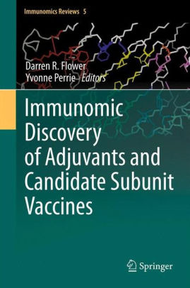 Immunomic Discovery of Adjuvants and Candidate Subunit Vaccines by Flower