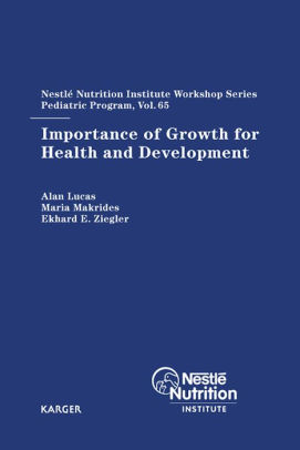 Importance of Growth for Health and Development by Alan Lucas