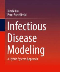 Infectious Disease Modeling by Xinzhi Liu