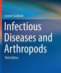 Infectious Diseases and Arthropods 3rd Edition by Jerome Goddard
