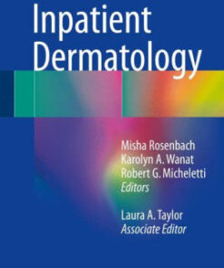 Inpatient Dermatology by Misha Rosenbach