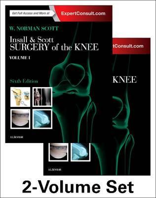 Insall & Scott Surgery of the Knee 2 Vol 2nd Edition by Scott