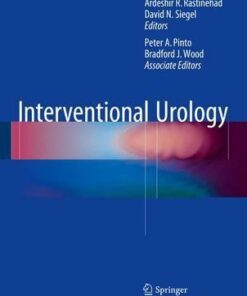 Interventional Urology by Ardeshir R. Rastinehad