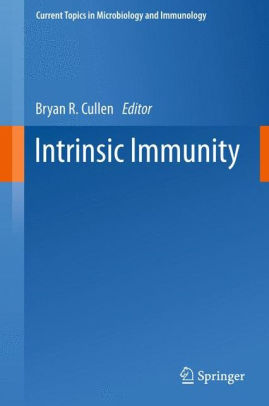 Intrinsic Immunity by Bryan R. Cullen