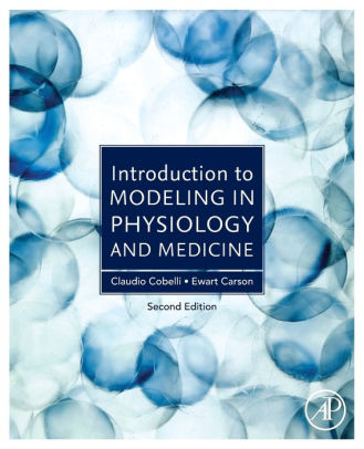 Introduction to Modeling in Physiology 2nd Edition by Claudio Cobelli