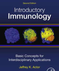 Introductory Immunology 2nd Edition by Jeffrey K. Actor