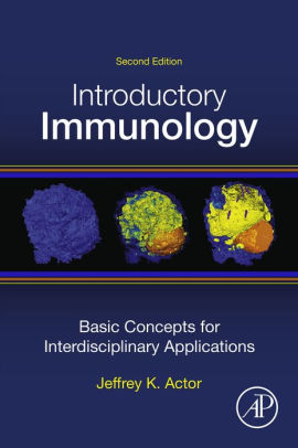 Introductory Immunology 2nd Edition by Jeffrey K. Actor