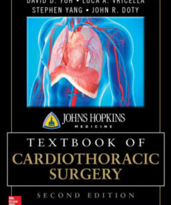 Johns Hopkins Textbook of Cardiothoracic Surgery 2nd Ed by David Daiho Yuh