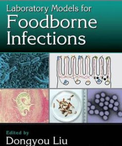 Laboratory Models for Foodborne Infections by Dongyou Liu