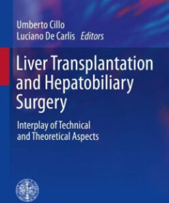 Liver Transplantation and Hepatobiliary Surgery by Cillo