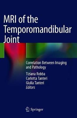 MRI of the Temporomandibular Joint by Tiziana Robba