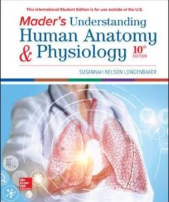 Mader's Understanding Human Anatomy & Physiology 10th Ed By Longenbaker