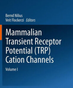 Mammalian Transient Receptor Potential VOL I by Bernd Nilius