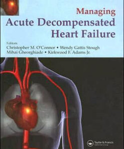 Management of Acute Decompensated Heart Failure by Christopher O'Connor