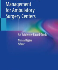 Manual of Practice Management for Ambulatory Surgery Centers by Rajan