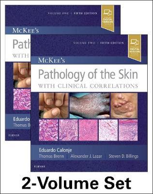 McKee's Pathology of the Skin 2 Volume Set 5th Edition by Eduardo Calonje