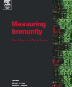 Measuring Immunity by Michael T. Lotze