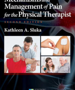 Mechanisms and Management of Pain 2nd Edition by Sluka