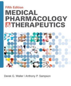 Medical Pharmacology and Therapeutics 5th Edition by Waller