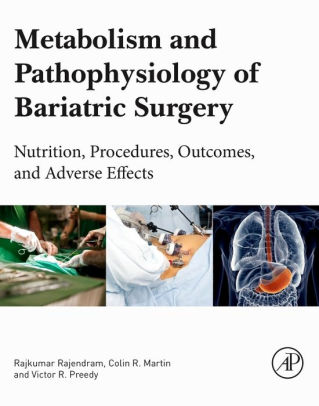 Metabolism and Pathophysiology of Bariatric Surgery by Preedy