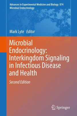 Microbial Endocrinology 2nd Edition by Mark Lyte