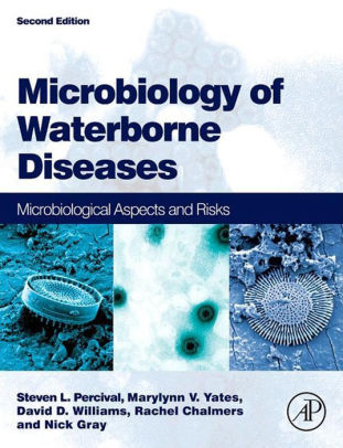 Microbiology of Waterborne Diseases by Steven Percival