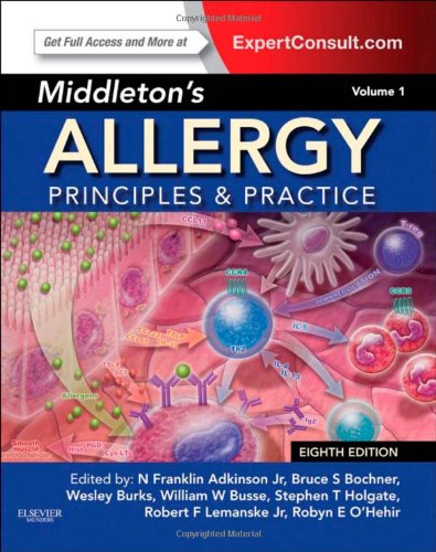 Middleton's Allergy - Principles and Practice 2-Volume Set 8th Edition By Adkinson Jr.