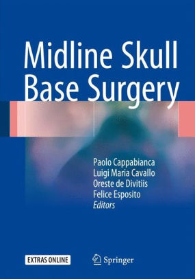 Midline Skull Base Surgery by Paolo Cappabianca