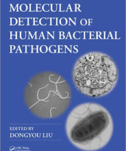 Molecular Detection of Human Bacterial Pathogens by Dongyou Liu