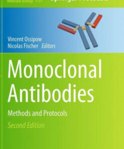 Monoclonal Antibodies 2nd Edition by Vincent Ossipow