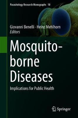 Mosquito-borne Diseases by Giovanni Benelli