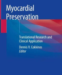 Myocardial Preservation by Dennis V. Cokkinos