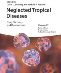 Neglected Tropical Diseases - Drug Discovery and Development by Swinney