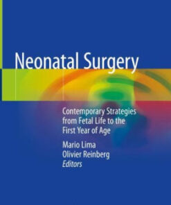 Neonatal Surgery - Contemporary Strategies by Mario Lima