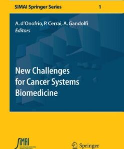 New Challenges for Cancer Systems Biomedicine By Alberto D'Onofrio