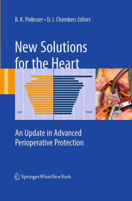 New Solutions for the Heart by Bruno K. Podesser