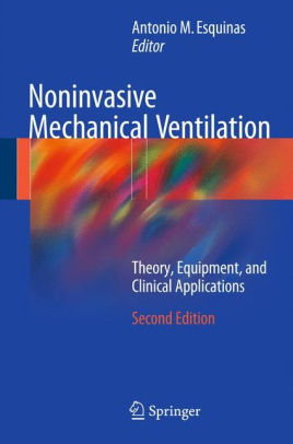 Noninvasive Mechanical Ventilation 2nd Edition by Antonio M. Esquinas