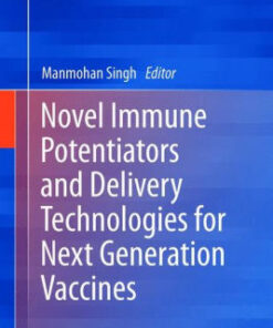 Novel Immune Potentiators and Delivery Technologies by Singh