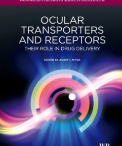 Ocular Transporters and Receptors by Ashim K Mitra