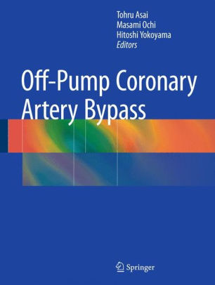 Off Pump Coronary Artery Bypass by Tohru Asai
