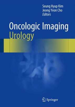 Oncologic Imaging - Urology by Seung Hyup Kim
