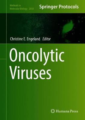 Oncolytic Viruses by Christine E. Engeland