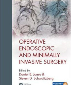 Operative Endoscopic and Minimally Invasive Surgery by Jones